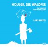 Holger, die Waldfee, Elf Gedichte über Redensarten, Lars Ruppel