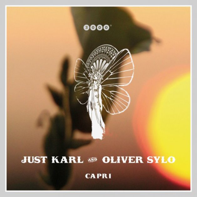 3000 Grad, Just Karl, Oliver Sylo, Capri